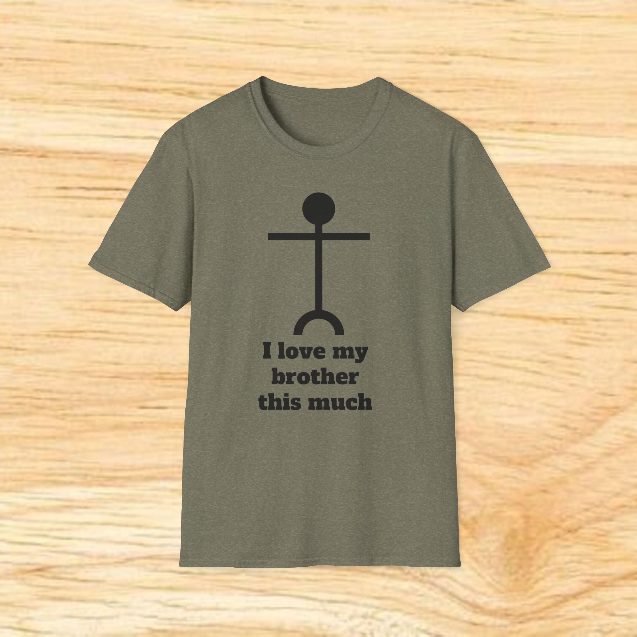 I love my brother this much T-Shirt