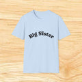 Big Sister T-Shirt — Cute Tee for Siblings