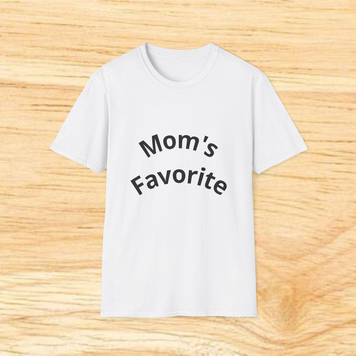 Mom's Favorite T-Shirt