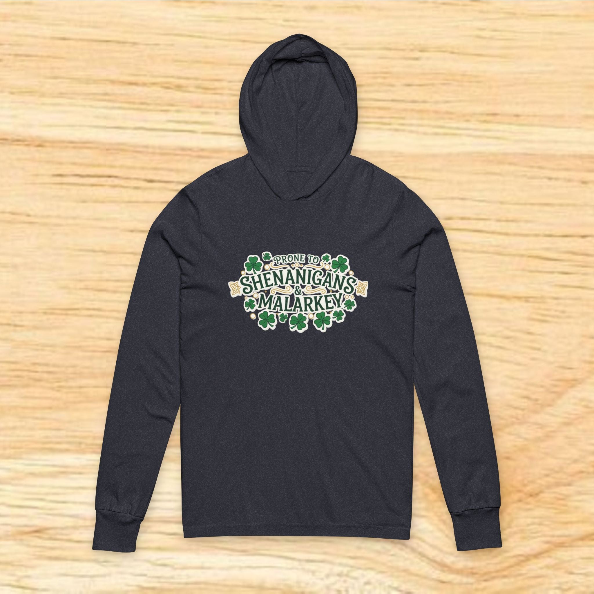 Prone To Shenanigans & Malarkey Hooded Tee | St. Patrick's Day