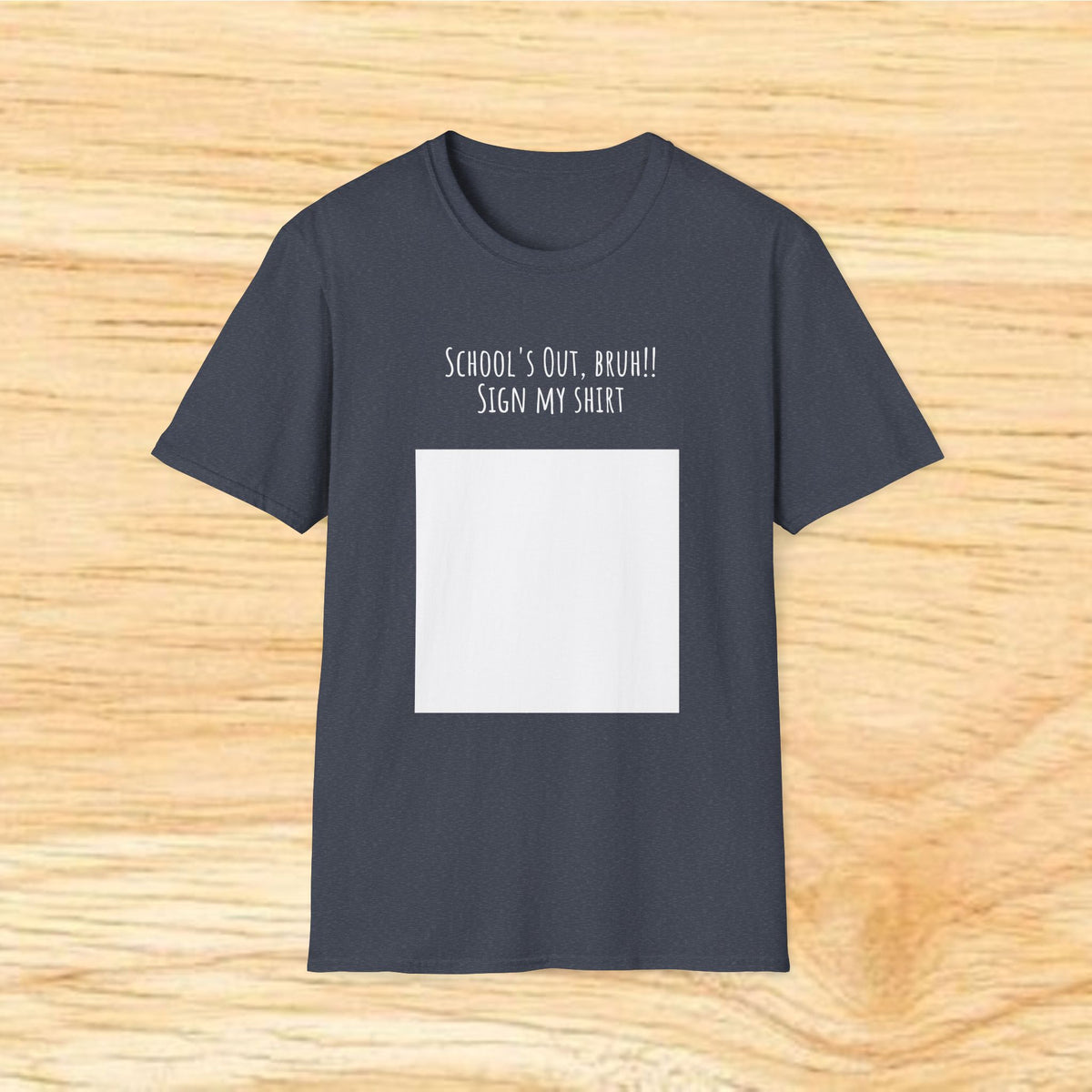 School's Out Sign My Shirt Tee — Autograph Memory Tee for Graduates