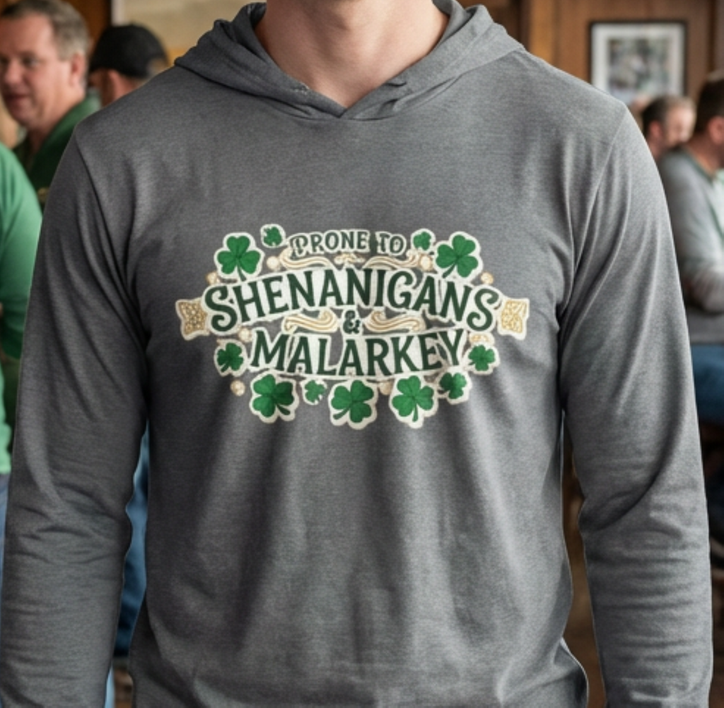 Prone To Shenanigans & Malarkey Hooded Tee | St. Patrick's Day