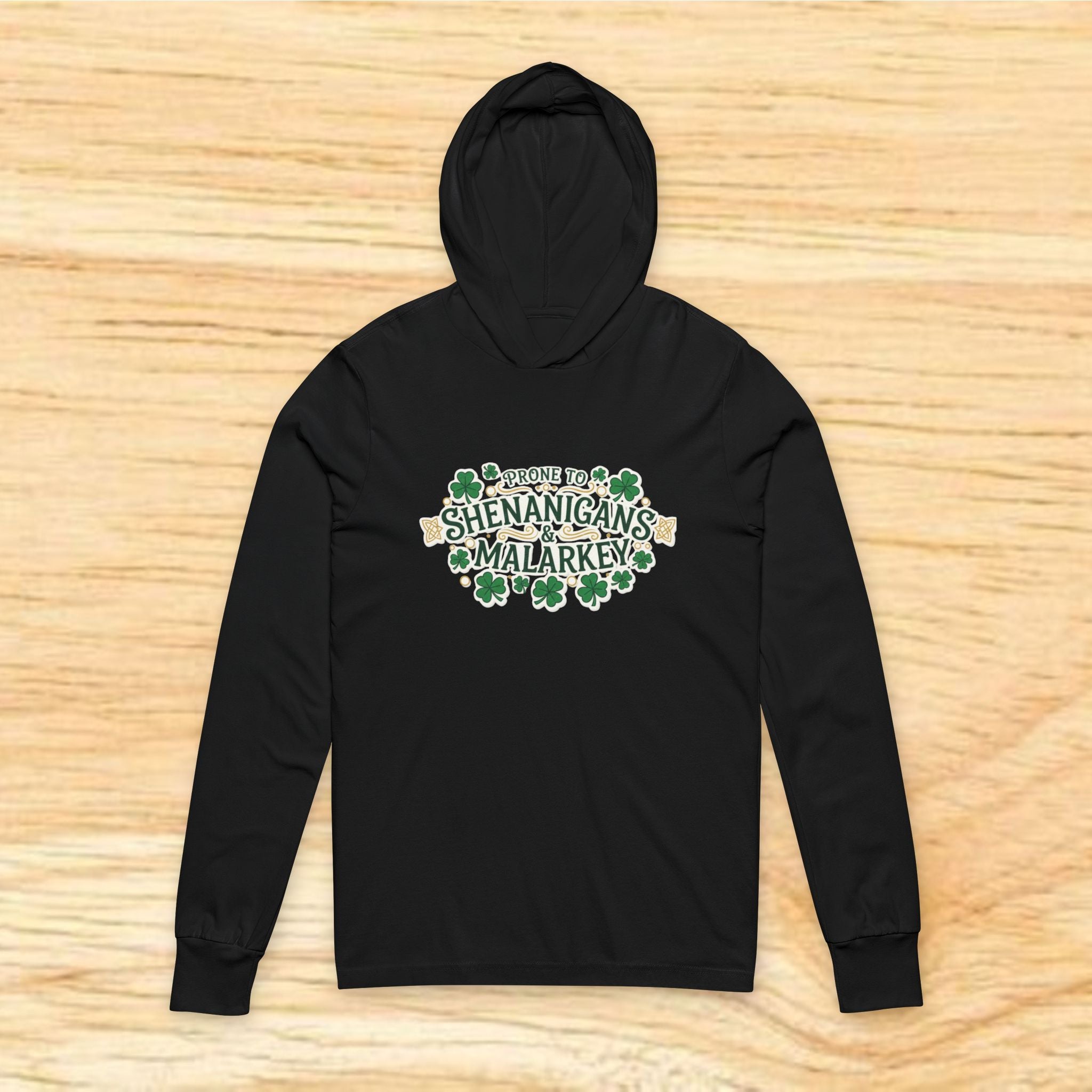 Prone To Shenanigans & Malarkey Hooded Tee | St. Patrick's Day