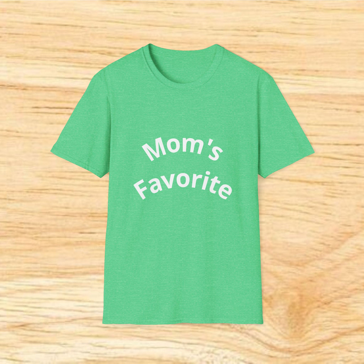 Mom's Favorite T-Shirt
