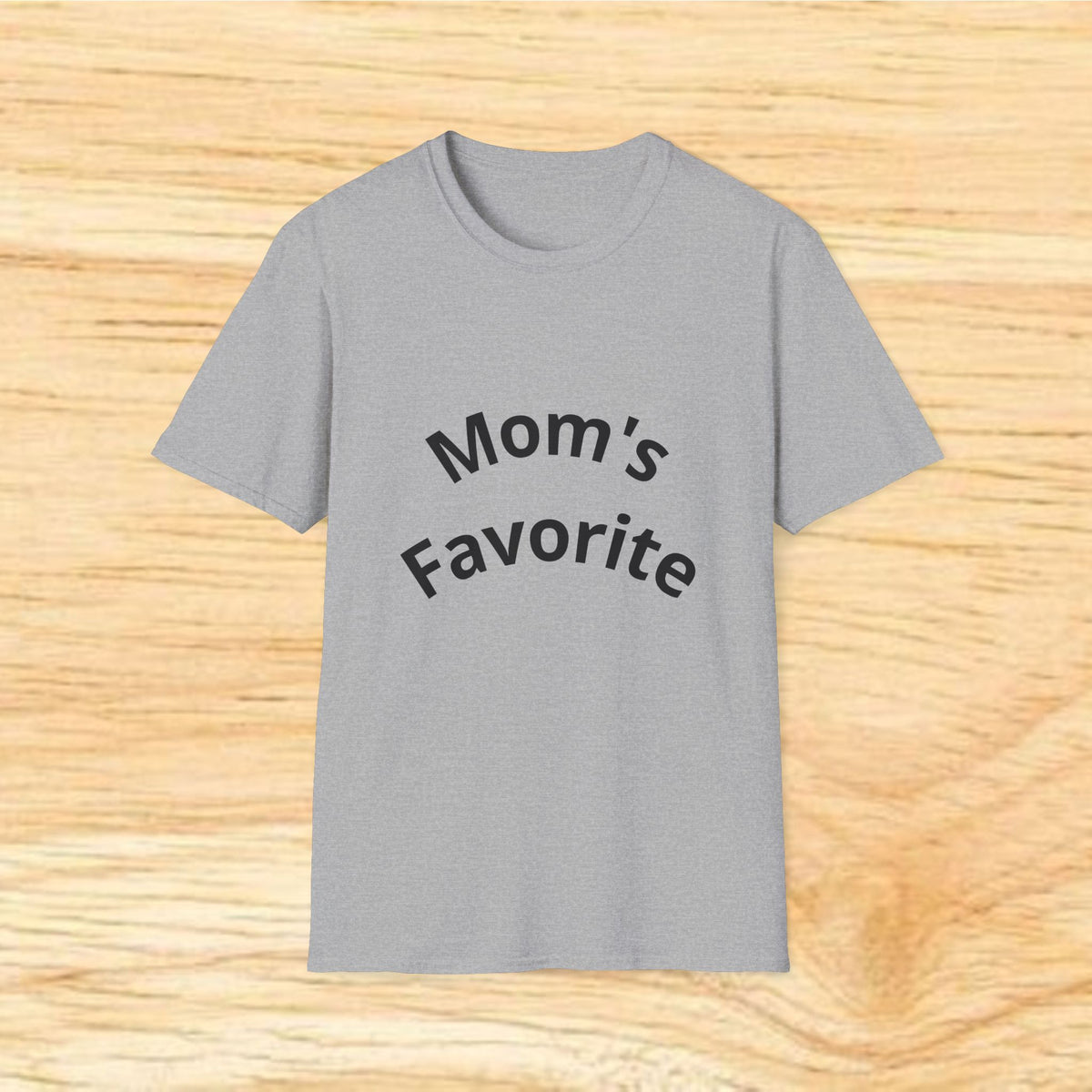 Mom's Favorite T-Shirt